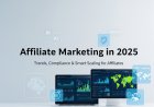 📣 Industry News: The Affiliate Marketing Landscape in 2025