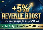 DreamAff New Year Celebration + 5% Extra Incentive
