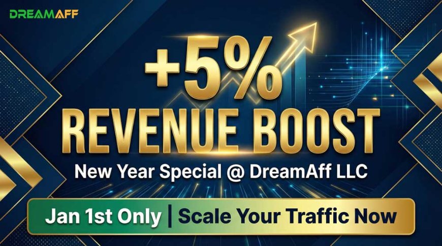 DreamAff New Year Celebration + 5% Extra Incentive