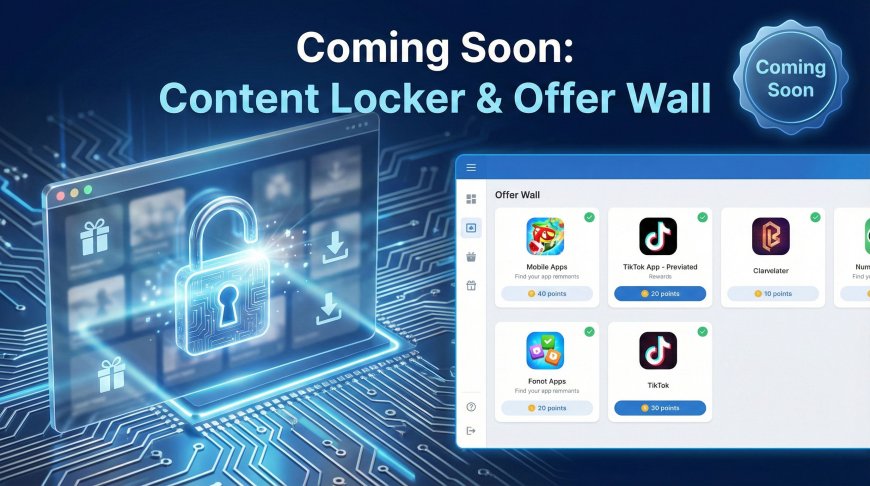 Coming Soon Content Locker & Offer Wall – Monetization Tools